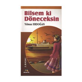 BILSEM KI DÖNECEKSİN - YILMAZ ERDOĞAN