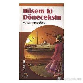 BILSEM KI DÖNECEKSİN - YILMAZ ERDOĞAN