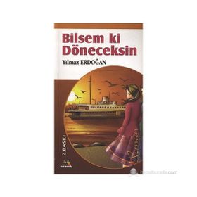 BILSEM KI DÖNECEKSİN - YILMAZ ERDOĞAN