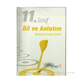 BILTEST 11.SINIF DIL VE ANLATIM KAZANIM TARAMA TESTLERI - GENEL