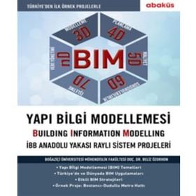 BIM - Yapı Bilgi Modellemesi - Beliz Özorhon