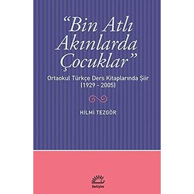 BIN ATLI AKINLARDA ÇOCUKLAR - HILMI TEZGÖR