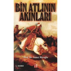 BIN ATLININ AKINLARI - İSMET MIROĞLU