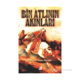 BIN ATLININ AKINLARI - İSMET MIROĞLU