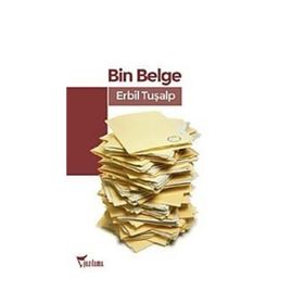 Bin Belge - Erbil Tuşalp