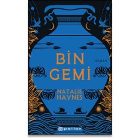 Bin Gemi - Natalie Haynes - Epsilon Yayınevi