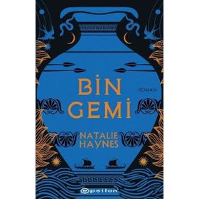 Bin Gemi - Natalie Haynes - Epsilon Yayınevi