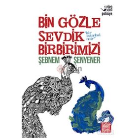 Bin Gözle Sevdik Birbirimizi - Şebnem Şenyener