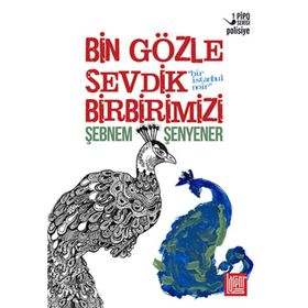 Bin Gözle Sevdik Birbirimizi - Şebnem Şenyener