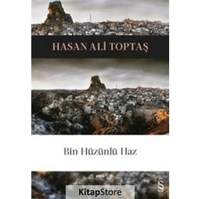 Bin Hüzünlü Haz - Hasan Ali Toptaş