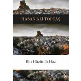 Bin Hüzünlü Haz - Hasan Ali Toptaş