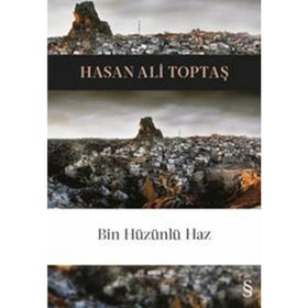 Bin Hüzünlü Haz - Hasan Ali Toptaş