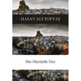 Bin Hüzünlü Haz - Hasan Ali Toptaş