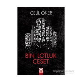 Bin Lotluk Ceset - Celil Oker