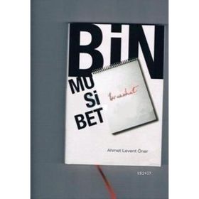 BIN MUSIBET - BIR NASIHAT - AHMET LEVENT ÖNER