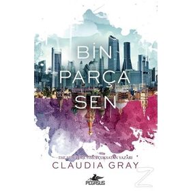 Bin Parça Sen - Claudia Gray