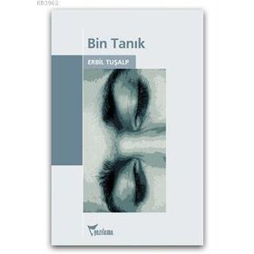 BIN TANIK - ERBIL TUŞALP