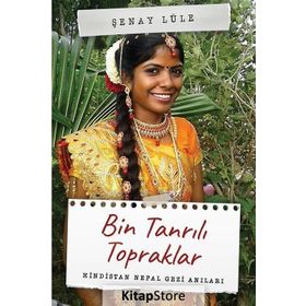 Bin Tanrılı Topraklar - Şenay Lüle
