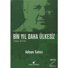 Bin Yıl Daha Ülkesiz - Adnan Satıcı