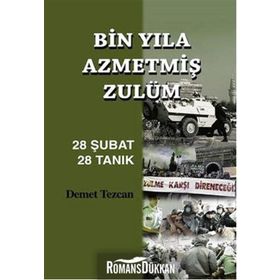 Bin Yıla Azmetmiş Zulüm 28 Şubat 28 Tanık - Demet Tezcan
