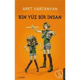 BIN YÜZ BIR İNSAN - ARET VARTANYAN