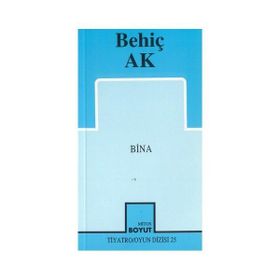 BINA - BEHİÇ ER