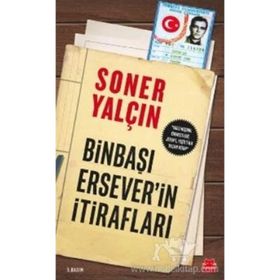 Binbaşı Ersever´in İtirafları - Soner Yalçın