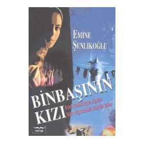 Binbaşının Kızı - Emine Şenlikoğlu