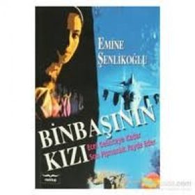 Binbaşının Kızı - Emine Şenlikoğlu