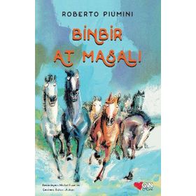 Binbir At Masalı - Roberto Piumini