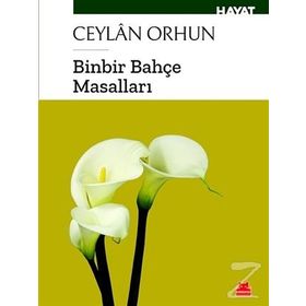 Binbir Bahçe Masalları - Ceylan Orhun