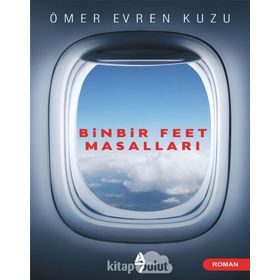 Binbir Feet Masalları - Ömer Evren Kuzu
