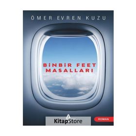 Binbir Feet Masalları - Ömer Evren Kuzu