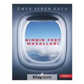 Binbir Feet Masalları - Ömer Evren Kuzu