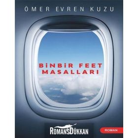 Binbir Feet Masalları - Ömer Evren Kuzu