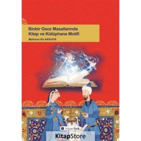 Binbir Gece Masallarında Kitap ve Kütüphane Motifi - Kolektif