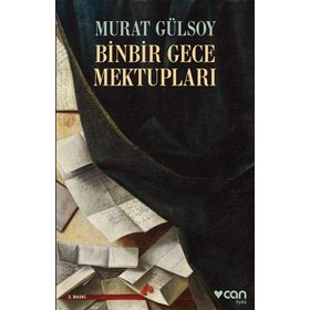 Binbir Gece Mektupları - Murat Gülsoy