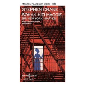 Binbir Göz Kitap - Sokak Kızı Maggie Bir New York Hikayesi - Modern Klasikler Dizisi