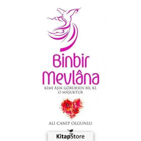 BINBIR MEVLANA - ALI CANIP OLGUNLU