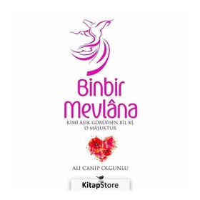 BINBIR MEVLANA - ALI CANIP OLGUNLU