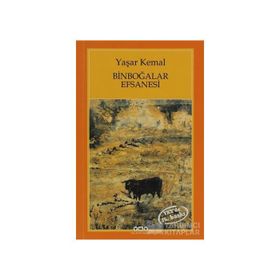 Binboğalar Efsanesi - Yaşar Kemal