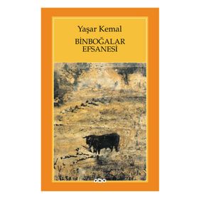 Binboğalar Efsanesi - Yaşar Kemal