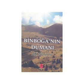 Binboğa’nın Dumanı - Ali Duman