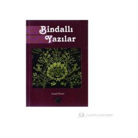 Bindallı Yazılar - İsmail Özmel