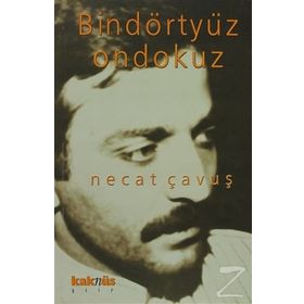 BİNDÖRTYÜZONDOKUZ - NECAT ÇAVUŞ