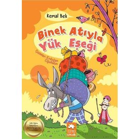 Binek Atıyla Yük Eşeği Kemal Bek Eksik Parça Yayınları