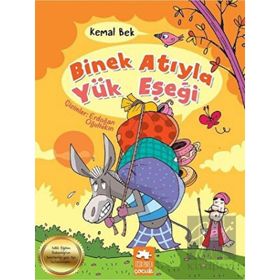 Binek Atıyla Yük Eşeği Kemal Bek Eksik Parça Yayınları