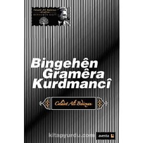 Bingehen Gramera Kurdmanci - Emir Celadet Bedir Xan