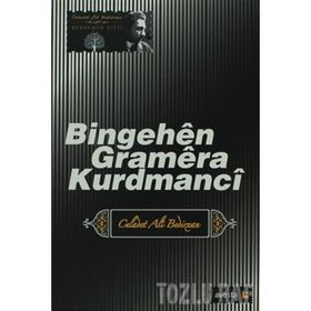 Bingehen Gramera Kurdmanci - Emir Celadet Bedir Xan