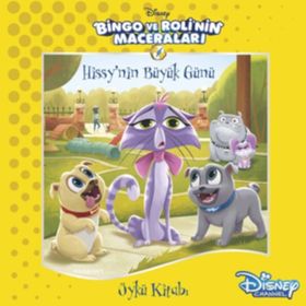 Bingo ve Roli'nin Maceraları-Hissy'nin Büyük Günü - Kolektif